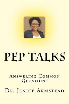 portada Pep Talks: Answering Common Questions (en Inglés)