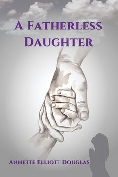 portada A Fatherless Daughter (en Inglés)