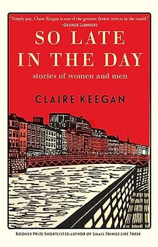 portada So Late in the Day: Stories of Women and men (in English)