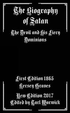 portada The Biography of Satan: The Devil and His Fiery Dominions (in English)