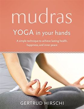 portada Mudras: Yoga In Your Hands