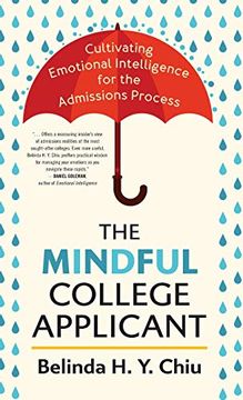 portada The Mindful College Applicant: Cultivating Emotional Intelligence for the Admissions Process 