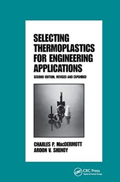 portada Selecting Thermoplastics for Engineering Applications, Second Edition, (Plastics Engineering) (en Inglés)