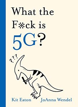 portada What the F*ck Is 5g? (in English)