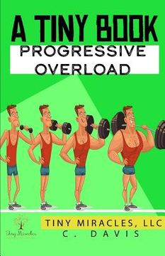 portada A Tiny Book: Progressive Overload