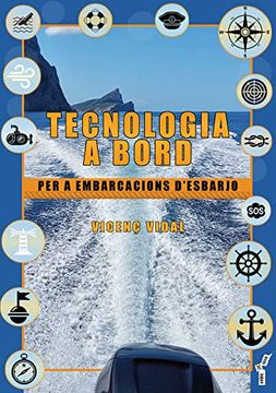 portada Tecnologia a Bord per a Embarcacions D’Esbarjo: 80 (Arbre de Mar) (in Catalá)