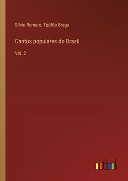 portada Cantos populares do Brazil: Vol. 2 (in Portuguese)