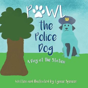 portada Pawl the Police Dog: A Day at the Station