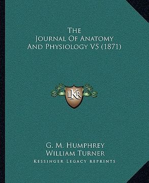 portada the journal of anatomy and physiology v5 (1871) (en Inglés)