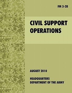 portada civil support operations: the official u.s. army field manual fm 3-28 (en Inglés)