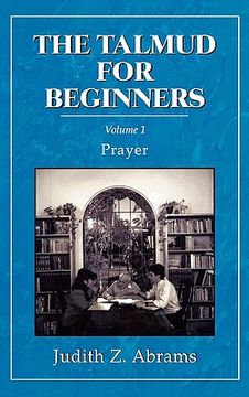 portada the talmud for beginners: prayer (en Inglés)