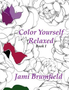 portada Color Yourself Relaxed: Adult Coloring Book for Relaxation (in English)