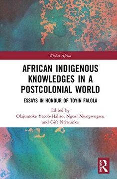 portada African Indigenous Knowledges in a Postcolonial World (Global Africa) 