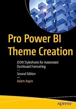 portada Pro Power bi Theme Creation: Json Stylesheets for Automated Dashboard Formatting (en Inglés)