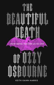 portada The Beautiful Death of Ozzy Osbourne. How Metal Teaches Us to Live