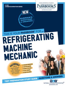 portada Refrigerating Machine Mechanic (C-1451): Passbooks Study Guide Volume 1451 (in English)