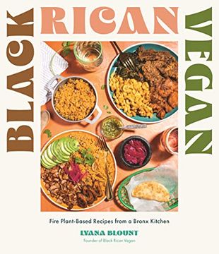 portada Black Rican Vegan: Fire Plant-Based Recipes From a Bronx Kitchen (en Inglés)