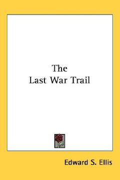 portada the last war trail (en Inglés)