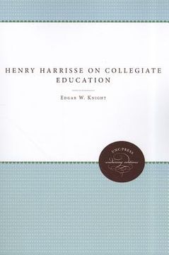portada henry harrisse on collegiate education (in English)