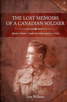 portada the lost memoirs of a canadian soldier (en Inglés)