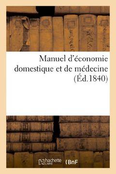 portada Manuel D'Economie Domestique Et de Medecine (Savoirs Et Traditions) (French Edition)