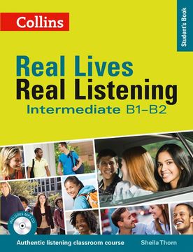 portada Real Lives Real. Real Listening. Intermediate Level B1-B2 (Real Lives, Real Listening) (en Inglés)