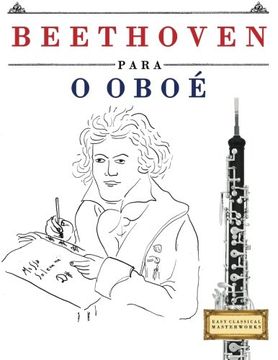 portada Beethoven para o Oboé: 10 peças fáciles para o Oboé livro para principiantes
