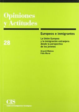 portada Europeos e Inmigrantes. La Unión Europea y la Inmigración Extranjera Desde la Perspectiva de los Jóvenes