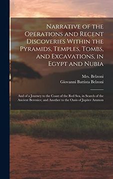 portada Narrative of the Operations and Recent Discoveries Within the Pyramids, Temples, Tombs, and Excavations, in Egypt and Nubia; And of a Journey to the. And Another to the Oasis of Jupiter Ammon (in English)