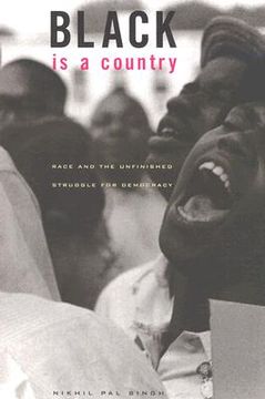 portada Black Is a Country: Race and the Unfinished Struggle for Democracy Format: Paperback 