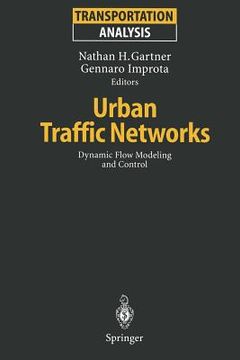portada urban traffic networks: dynamic flow modeling and control (en Inglés)