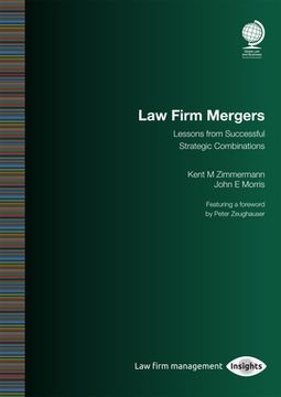 portada Law Firm Mergers: Lessons from Successful Strategic Combinations (en Inglés)