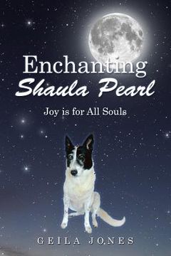 portada Enchanting Shaula Pearl: Joy is for All Souls (en Inglés)