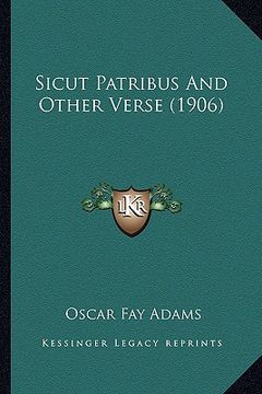 portada sicut patribus and other verse (1906) (in English)