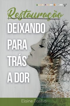 portada Restauração: Deixando para trás a dor (en Portugués)