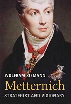 portada Metternich: Strategist and Visionary (en Inglés)