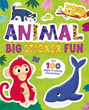 portada Animal big Sticker Fun: Over 100 Pages of Coloring and Activities! (en Inglés)
