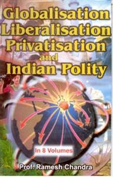 portada Globalisation Liberalisation Privatisation and Indian Polity