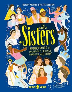 portada The Book of Sisters: Biographies of Incredible Siblings Through History (en Inglés)
