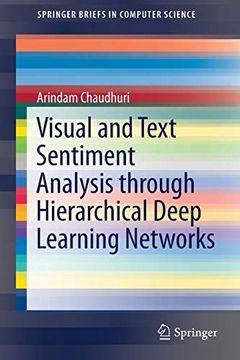 portada Visual and Text Sentiment Analysis Through Hierarchical Deep Learning Networks (Springerbriefs in Computer Science) (in English)