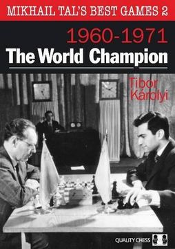 portada The World Champion: Mikhail Tal's Best Games 2