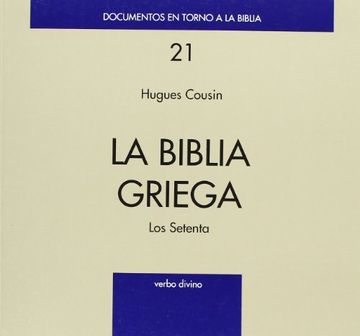 portada La Biblia Griega: Los Setenta (Documentos en Torno a la Biblia)