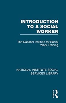 portada Introduction to a Social Worker (National Institute Social Services Library) (en Inglés)