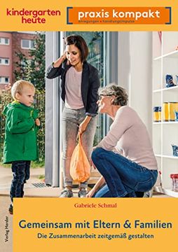 portada Gemeinsam mit Eltern & Familien. Die Zusammenarbeit Zeitgemäß Gestalten (in German)