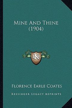 portada mine and thine (1904) (in English)