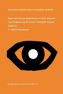 portada Basic and Clinical Applications of Vision Science: The Professor Jay M. Enoch Festschrift Volume (en Inglés)