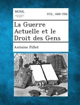 portada La Guerre Actuelle Et Le Droit Des Gens (en Francés)
