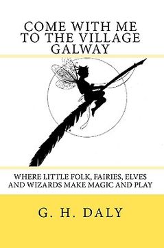 portada come with me to the village galway (en Inglés)