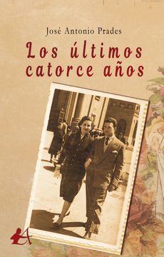 portada Los Últimos Catorce Años (in Spanish)