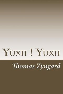 portada Yuxii ! Yuxii: A Study of 3 Terms as the Cornerstone of Western Cultures in China's Context 